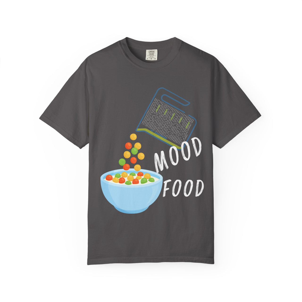 Mood Food T-Shirt - Fun Unisex Garment-Dyed Tee for Food Lovers & Mood Lifting Gifts