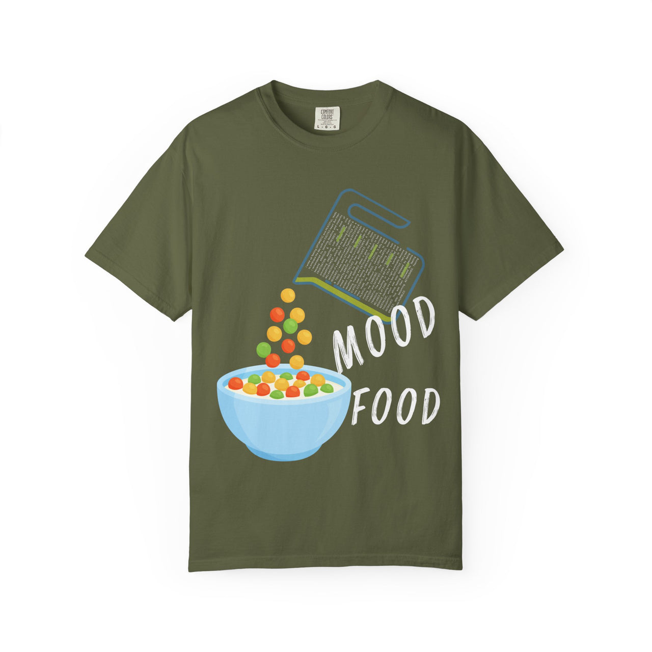 Mood Food T-Shirt - Fun Unisex Garment-Dyed Tee for Food Lovers & Mood Lifting Gifts