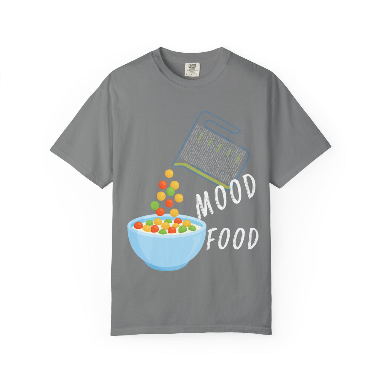 Mood Food T-Shirt - Fun Unisex Garment-Dyed Tee for Food Lovers & Mood Lifting Gifts